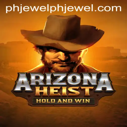 Experience the Thrills of ArizonaHeist: A Comprehensive Guide