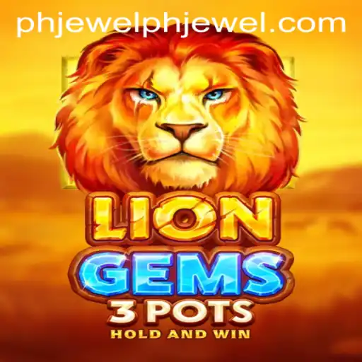 Unveiling LionGems3pots: A Jewel-Infused Gaming Odyssey